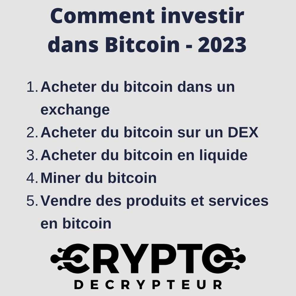 Investir dans le Bitcoin : tableau des différentes méthodes en 2023 pour investir dans le bitcoin (BTC), l'or digital !